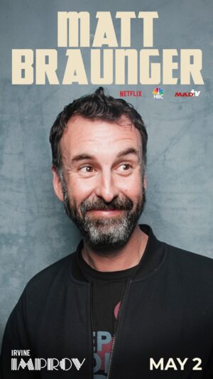 Matt Braunger Instagram - 🎭 Ready for a night of epic laughs? 🌟 Join the hilarious @braunger LIVE at the Brea Improv on May 2nd! Get ready to split your sides with one of comedy’s funniest acts. 😂👏

🗓 Date: May 2nd
📍 Location: Brea Improv
🕖 Showtime: 8pm

Secure your spot! Tickets are available now at improv.com/Irvine 🎟️ Hurry before they’re gone!

#MattBraunger #ComedyNight #BreaImprov #LiveComedy #LaughAllNight #StandUpComedy #MustSeeComedy #GetYourTickets