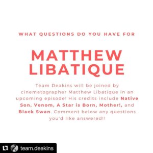 Matthew Libatique Instagram - Looking forward to this! Thank you @team.deakins 
・・・
Team Deakins welcomes cinematographer Matthew Libatique in an upcoming episode! Matthew is known for his work with director Darren Aronofsky. Together they have made the films Pi, Requiem for a Dream, Black Swan, which he received an Academy Award nomination for Best Achievement in Cinematography, and more. He also shot Bradley Cooper's critically acclaimed, directorial debut film, A Star Is Born. Not to mention, Matthew shot Ryan Murphy's much anticipated movie, Prom! Comment below any questions you have and we will do our best to include them in our conversation!⠀⠀⠀⠀⠀⠀⠀⠀⠀
-⠀⠀⠀⠀⠀⠀⠀⠀⠀
#teamdeakins #teamdeakinspodcast #rogerdeakins #jamesdeakins #jamesellisdeakins #cinematography #rogerdeakinscinematography #collaboration #filmmaking #podcast #hollywood #podcasting #filmpodcast #MatthewLibatique #Mattylibatique #dp #cinematographer #Venom #NativeSon #AStarIsBorn #Mother! #BlackSwan #Prommovie #lps #asc