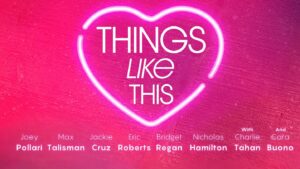 Max Talisman Instagram - Happy Pride from “Things Like This” 🏳️‍🌈✨💖
As a gift from us for this magical pride weekend in NYC and across the world we are thrilled to release the exclusive first footage from @thingslikethismovie! Have a spectacular @nycpride & @pride and we will see you very soon 💞