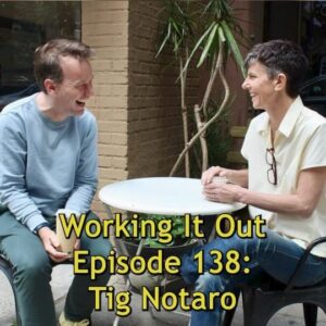 Mike Birbiglia Instagram - Tig is one of my favorite guests of all time. Always funny. Always honest. Often at the same time. This week’s Working It Out available in full on YouTube and wherever you get your podcasts. Real talk about throuples.