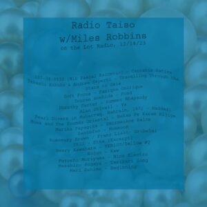 Miles Robbins Instagram - Played a selection of music for contemplative walks on the lot radio on Monday. New age electronics, folk music, a  posthumous composition transcribed by a medium.. birds... i enjoyed putting together a little headventure full of surprises. Hope you enjoy - link in bio.