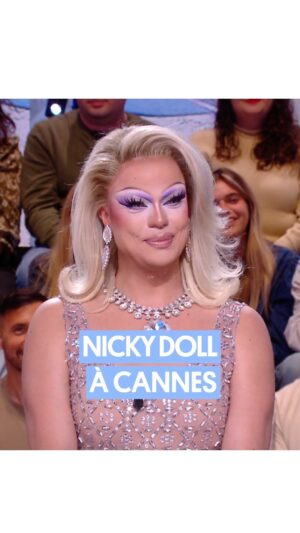 Nicky Doll Instagram - Après avoir porté la flamme olympique, Nicky Doll, host de « Drag Race France » a monté les marches du Festival de Cannes pour la première fois.