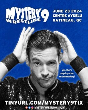 Nicolas Dansereau Instagram - *BREAKING*

Mystery Wrestling returns on June 23 with Angelo Parker on commentary! #MysteryWrestling9

http://tinyurl.com/mystery9tix