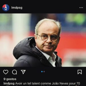 Pedro Ribeiro Instagram - A triste venda de João Neves, por cerca de metade da cláusula de rescisão (na altura anunciada com a costumeira bazófia) é mais um sintoma do desnorte, da incompetência e da falta de coragem de fazer, simplesmente, a coisa certa, entre o Seixal e a Luz: 
Não o insultar dando-o por adquirido, “como é do Benfica fica de qualquer maneira”. Não. Este miúdo, formado no clube de onde não queria sair já, devia ter visto o seu ordenado aumentado, ele que ganhava 16 vezes menos do que o mais bem pago do plantel e nunca criou problemas, e torná-lo capitão da equipa do seu coração. Simples. 
Ao mesmo tempo, o clube agradecia  a veteranos campeões do mundo pelos seus serviços, adios muchachos, gracias por todo, e abria uma nova página. 
Está o Benfica tão desesperado que vende por 60 (depois das comissões quanto fica no clube? 40, 50?) milhões um jogador com uma cláusula de 120? 
Tratassem de encontrar no plantel jogadores não essenciais e fizessem os mesmos 50 milhões com vários desses que ou não querem saber do Benfica ou nada acrescentam à equipa ou as duas coisas. 
Manter este miúdo especial pelo menos mais um ano era simples. Tinha contrato e uma cláusula. 
Ia acabar por valer a pena, desportivamente e num negócio futuro. 
E mostrava uma matriz benfiquista na gestão do clube. Personalidade, estratégia, liderança, coragem. 
À Benfica!
Claro que dava mais trabalho do que esta venda fácil, comemorada justamente em Paris. Um jogador desta qualidade por este preço? Quando tinha a tal cláusula? 
Ou la la, c’est magnifique! 
Agora virá de novo o discurso do “fizemos tudo para manter o jogador mas era muito dinheiro” tentando queimar o miúdo junto da nação benfiquista e sair a jogar airosamente de mais este disparate.
O costume. 
Obrigado João. Boa sorte em Paris. 
Desculpa lá. Merecias mais. 
A ironia é que se arranjares uma lesão no PSG, tens boas hipóteses de voltar, como é bom de ver. (Nada conta o Renato Sanches, que adoro, atenção, mas é a direção só a pensar em eleições, de novo) 
Allez, miúdo da camisola por dentro dos calções, vais dominar. 
Foi um prazer e uma honra ver-te de águia ao peito.