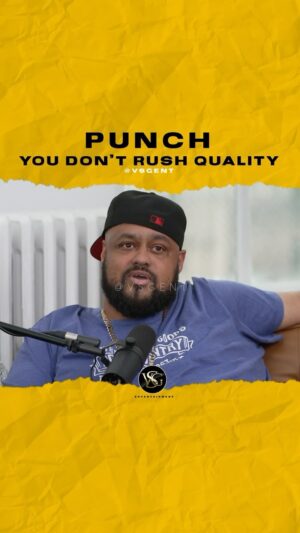 Punch Instagram - @iamstillpunch You don’t rush quality. Do you? #punch 🎥 @rapradarpodcast