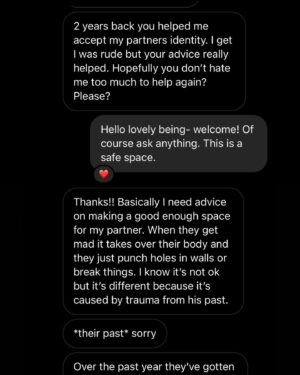 Rain Dove Dubilewski Instagram - Contains References to Recognizing Abuse: This being goes by the pseudonym “CARRIE” and 1 year later she is safely in a new space… but the process wasn’t easy. It took a lot of healing. 

The other being was visited by community members and mental health professionals and is now in a much healthier place but the work is ongoing. 

Abuse can exist in all formats of relationships. Yet in the LGBTQPIAD community we can really overlook it or excuse from our partner or ourselves more than other dynamics… because we DO understand the impacts of trauma. Because love IS especially precious and hard won. Because we don’t want people to think we are unhealthy as a community… since they already try to demonize us for so many other things. 

We often stay in dynamics long than we should and we often don’t get help because it’s not affordable, accessible, or it terrifies us. But we need it- all humans need and deserve support through their traumas and life. 

If You are a person who doesn’t feel safe with Your partner, heard, equal or loved- just know that we are here to support whatever journey You need to take to be in a safe space. You are not a bad person or weak for stepping away. And stepping away doesn’t mean that your relationship has to end- it simply sets a boundary that it has to improve for You to jump back in. 

I know resources are severely underfunded in many places to get assistance- but we will do our best. Look at local organizations and don’t be afraid to lean.  And if You are part of the queer community- it doesn’t mean You need to only look at queer resources for assistance. These are many food shelters, government programs, and other charities related to violence survival available for You. A few places I want to shout out is @rainn @trevorproject and @galopuk there are so many more. Feel free to tag one below- let’s make this post a resource. And also- feel free to let “CARRIE” know that leaving was the right choice. It was one of the hardest things she’s had to do. 

#lgbtqia #lovewins #survivor #goodnews #dialogue #memesdaily 
(This is an older conversation  which has been modified to fit this platform format. The events in this dialogue are true.)