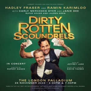 Ramin Karimloo Instagram - The con is on! I can’t wait to be playing opposite my buddy @hadleyfraser in the concert of Dirty Rotten Scoundrels this November. Don’t miss it! Tickets on sale now. Link in bio. 

@ruperthands | @lambertjacksonproductions
@adam_hoskins_music #london