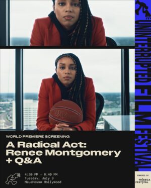 Renee Montgomery Instagram - Barriers are meant to be broken.

Catch the premiere of “A Radical Act” on July 9 at NeueHouse Hollywood. This film, directed by Emmy Award winner @sandrine_orabona, follows the journey of @reneemontgomery as she makes history as the first former WNBA player to be both a co-owner and executive of a franchise.

Tickets for the UNINTERRUPTED Film Festival powered by @tribeca are on sale now—link in bio to get yours. #widenthescreen