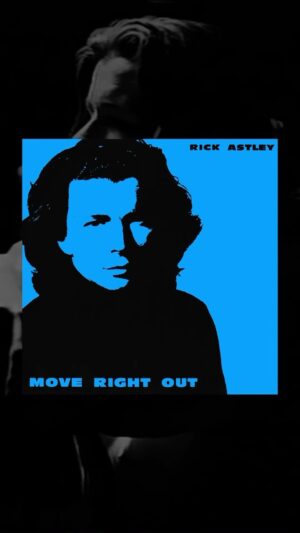 Rick Astley Instagram - The next single from the reissue of Free is ‘Move Right Out’🕺Head over to YouTube to watch the updated music video in 4K!