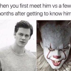 Robbie Turner Instagram - Am I right ladies?!
-
-
-
#IT #killerclown #idonthavethetime #illcutyouforfree #funnymeme #crazyisascrazydoes #hilarious