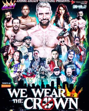 Robert Anthony Fish Instagram - Don't miss Atomic Legacy Wrestling 'We Wear the Crown' event on Sunday, August 25th at the Space Coast Convention Center in Cocoa, Florida. Get your tickets today!
#atomicwrestling #ALW #ALWonFITE #may #comeout #support #fitetv #prowrestlingtees #prowrestling #wrestlingcommunity #wresting #indywrestlingmatters #indywrestlers #tna #tnawrestling #mlwfusion #mlwtfmoment #aewontnt #aew #aewrampage #wwenetwork #wwe #wwenxt #wweraw #wwesmackdown
