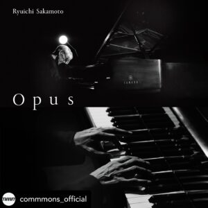 Ryuichi Sakamoto Instagram - re-post • @commmons_official ♢『Opus』のCD、アナログ、DVD、Blu-ray、アナログ豪華盤発売決定!!
配信コンサート「Ryuichi Sakamoto: Playing the Piano 2022」から2年後の、2024年12月11日に発売いたします。

2024年12月11日(水)発売
『Opus』
2CD
・全曲解説
¥4,950（税込）
品番：RZCM-67100〜1

Vinyl
数量限定盤 重量盤4枚組
・全曲解説
¥15,950（税込）
品番：RZJM-67096〜9

『Ryuichi Sakamoto | Opus』
DVD
・全曲解説
・インタビュー完全版（監督：空音央、録音・整音：ZAK、編集：川上拓也、調律：酒井武）
¥8,250（税込）
品番：RZBM-67102

Blu-ray
・全曲解説
・インタビュー完全版（監督：空音央、録音・整音：ZAK、編集：川上拓也、調律：酒井武）
¥8,250（税込）
品番：RZXM-67103

『Opus - objects』
初回生産限定盤（1,000点）
・アナログ重量盤4枚組
・全曲解説
・インタビュー完全版（監督：空音央、録音・整音：ZAK、編集：川上拓也、調律：酒井武）
・収録時に使用された譜面20曲分の複製
・匂い香
RZZ1-67104〜7
¥132,000（税込）

先着予約・購入特典：
『Opus』オリジナルクリアファイル（CD、アナログ、DVD、Blu-rayのみ）

▼ご予約はこちら
https://commmons.lnk.to/opuspkg

♢『Opus』特設サイト開設!!
鈴木正文さんによる「Opusに寄せて」、國崎晋さんの全曲解説も公開しました。自伝『ぼくはあと何回、満月を見るだろう』の聞き手であった鈴木正文さんが『Opus』の世界に誘う文を是非静かに読んでみてください。國崎晋さんの全曲解説は、「Ryuichi Sakamoto: Playing the Piano 2022」ときのものをリライトし、配信されなかった曲を追記しています。
https://commmonsmart.com/pages/opus

♢本日配信の『Opus』より「Aqua」の映像を20時からYouTubeプレミア公開！
20時にはRyuichi Sakamoto YouTubeチャンネルにて「Aqua」の映像をプレミア公開します。YouTubeプレミア公開は、公開時間から最初の視聴をリアルタイムで一緒に楽しめる機能です。リマインダー登録をして20時にYouTubeチャンネルに集まりましょう。
https://youtu.be/CGK6jZPMEcA

#坂本龍一
#ryuichisakamoto
#skmt_opus
#skmtnews