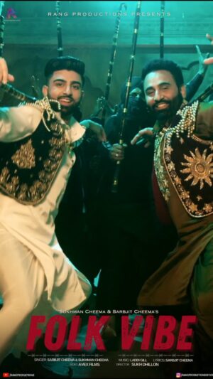 Sarabjit Cheema Instagram - Folk Vibe out now! 💥Link in bio 
Available now on all music platforms 🌐

Song: Folk Vibe
Singer: @sarbjitcheemaofficial @sukhmancheema13
Record Label: @rangproductionsofficial
Lyrics: @sarbjitcheemaofficial
Music: @laddigill_
Video: @avexdhillon
Director: @sukhhdhillon
Choreographer: @princechoreographerpatiala
Poster & Publicity Design: @theridealongmedia
Make up: @aamir_shahmurad

#FolkVibe #SarbjitCheema #SukhmanCheema
#RangProductions #LaddiGill #AvexFilms #TheRideAlongMedia #NewPunjabiMusic