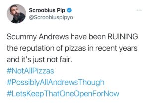 Scroobius Pip Instagram - #NotAllPizzas #PossiblyAllAndrews