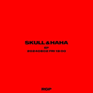 Skull Instagram - [스컬&하하 RGP]

𝐄𝐏 [취]

𝘛𝘙𝘈𝘊𝘒 𝘓𝘐𝘚𝘛
𝟎𝟏 취해
𝟎𝟐 내 키를 줬지
𝟎𝟑 드가자 스컬아
𝟎𝟒 Where is my mic?
𝟎𝟓 READY?!
𝟎𝟔 취해 (Inst.)
𝟎𝟕 내 키를 줬지 (Inst.)
𝟎𝟖 드가자 스컬아 (Inst.)
𝟎𝟗 Where is my mic? (Inst.)
𝟏𝟎 READY?! (Inst.)

𝐃 - 𝟒
𝟐𝟎𝟐𝟒.𝟎𝟖.𝟎𝟐 𝐅𝐑𝐈 𝟔𝐏𝐌(𝐊𝐒𝐓) 𝐑𝐄𝐋𝐄𝐀𝐒𝐄

#스컬앤하하 #RGP #스컬 #SKULL #하하 #HAHA #취