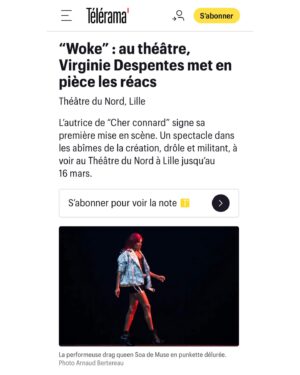 Soa De Muse Instagram - Virginie je n’ai pas de mot pour exprimer ma reconnaissance et mon amour pour toi... Vraiment darling ! Its just the beginning ❤️

C’était WOKE au @theatredunordlille ! 

Mise en scène : Virginie Despentes 

Texte : Julien Delmaire, Virginie Despentes, Anne Pauly (@elleenfiledesperles), Paul B. Preciado

Avec @andres.sasha, @casey___anfalsh, @matagabin, @sorayagarlenq, @itsfelixmaritaud, 
@mascaremascare, @soa_de_muse, @clara__ponsot

Et les élèves de l’ @ecoledunord_lille : @clmnt_bigot, @ambre_g_c, @miyapechillon, @samchemoul
Scénographie @bobeedavid, @leajezequelsceno 

Assistanat à la mise en scène Fatima Ben Bassal
Lumières Stéphane Babi Aubert
Son Jean-Noël Françoise
Décor Les ateliers du Théâtre du Nord