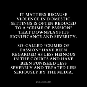 Tarang Chawla Instagram - "CRIME OF PASSION"

CAN SOMEONE PLEASE CHECK ON KAREN AND MAKE SURE SHE DID HER MANDATORY DV TRAINING? 

MURDERING EX-PARTNERS IS NOT A 'CRIME OF PASSION'. IT'S ENTITLEMENT, POWER AND CONTROL. NOT LOVE.