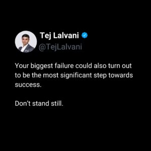Tej Lalvani Instagram - You can let failures define you or you can see it as a necessary part of your development. Your choice!

#mondaymotivation #business #entrepreneurship