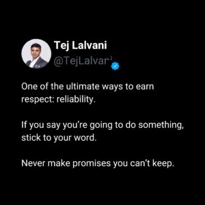 Tej Lalvani Instagram - Earning the respect of others isn’t rocket science! Don’t overcomplicate it.

#advice #lifestyle #business #entrepreneur
