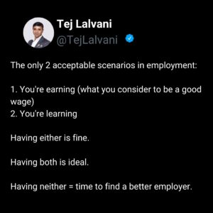 Tej Lalvani Instagram - How to know if a job is still right for you…

#business #ceo #entrepreneur #lifeadvice