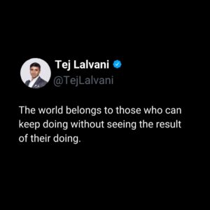 Tej Lalvani Instagram - The unglamorous truth of entrepreneurship is that you will need to put in a lot of work before you see any results.

If you can persevere, however, your work will be paid back ten times over.

#entrepreneur #businessmindset #businesstips