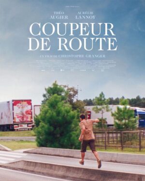 Théo Augier Instagram - COUPEUR DE ROUTE sélectionné au @premiersplans 

@aurelielannoy @eveu.leroy  @elisapp @christo_chauvin @radeffarcadi @theo__beaudean et toute la team 🎥😁