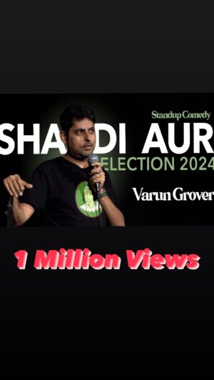 Varun Grover Instagram - Full video on youtube. Yahaan shuruaat dekh lo.

Reel edited by: @abhishekbhutwani