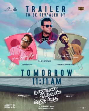 Venkat Kumar Gangai Amaren Instagram - The music legends are coming together, and so is the storm! 🤩

Trailer of #Nanbanoruvanthapiragu launches at 11:11, with @arrahman , @itsyuvan , and @anirudhofficial 🥳🎶

Mark your calendars, movie releases on Aug 2nd! #NOVPfromAug2nd #NOVP ️

Presented by @venkat_prabhu 🎁 
A @sakthifilmfactory Release ❤️

Written , Directed & performed by @actorananth
Music by @imkaashif 

Produced by @wardrobetalks 
@masala_popcorn_ in association with 
@whitefeather_studios

@bhavanisre @rjvijayofficial @ananthi_rj @fennyoliver @rajeshrj_official @vinoth__gd @bjbala_kpy @guhanprakash @pooventhann @imkaashif @tam_il @sridhar_aff @artdirector.rahul @Itspooranesh @monicachinnakotla @sabharish_ramachandran @irfansview @wils_pat @vishalinidaniel @donechannel1 @kumarankumanan_6 @vaisaghh @mohanrajan_lyrici @mohan_1123 @jerome_remigias @insane___artist @i_mohamedakram @jags_47 @suboss_jb @nxtgenstudio @shynumash @preethinarayanan azhar.style @themadrastouch @royale_dharma @sreejithsarang @iamsaivenkatesh
@thestoryteller_india @lawvish @ambani.dfx @r_a___36o_d @r_a_sarath