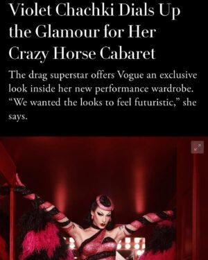 Violet Chachki Instagram - I spoke with @voguemagazine ahead of my @crazyhorseparis_official residency and now an exclusive look at some of my stage costumes!  thank you @chrisjallaire @discodaddystudio @coperni @ludovicdesaintsernin @louboutinworld @alancrocetti @legavenue 💋💋💋means the absolute world to me 💜 link to the full article in my stories!

Photos by the incredible @guillaumethomasparis
