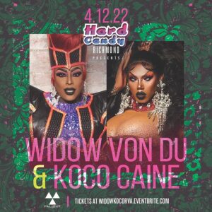 Widow Von'Du Instagram - Don’t miss our upcoming shows with Widow Von Du! 
4/8 - Huntington WV (Stonewall)
4/10 - Louisville KY (Play)
4/12 - Richmond VA (Fallout RVA)
4/13 - Indianapolis IN (Almost Famous)
Dragula’s Koco Caine joins on selected dates! See event listings for details.