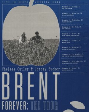 Chelsea Cutler Instagram - ask and you shall receive… Brent Forever: The Tour is coming this fall. for the first time ever, we are bringing ‘brent’ across north america and sharing the stage for some very special shows. we truly can’t wait to share this intimate experience with you all <3 

pre-sale begins wednesday 9/18 at 10am local time and general on-sale begins friday 9/20 at 10am local. sign up for pre-sale access now at the link in our bio