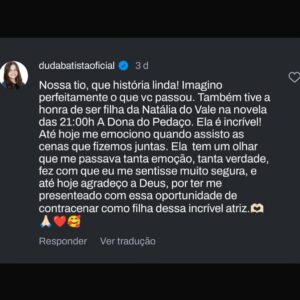 Duda Batista Instagram - Quinta é dia de #Tbt e vamos direto para 2019! Em #ADonaDoPedaço, de @walcyrcarrasco, Natalia do Vale era Beatriz, mãe de Vivi. 

Na primeira fase, Vivi é interpretada por @dudabatistaoficial, que gentilmente nos cedeu algumas fotos dela com Natália 💛 Não são lindas? 

Obrigada, Duda, e muito sucesso na sua carreira! Conte conosco ✨

#nataliadovale #nataliadovalle #nathaliadovale #nathaliadovalle #novela #globo #walcyrcarrasco