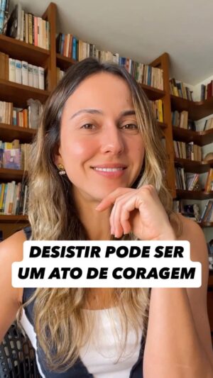 Júlia Mendes Instagram - Desistir nem sempre é sinal de fraqueza. Pelo ao contrário…♥️