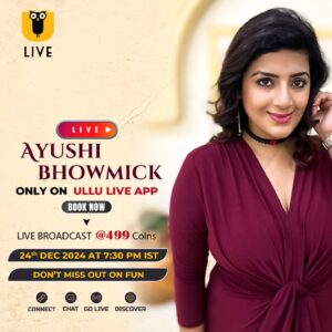 Ayushi Bhowmick Instagram - Ullu Live | Streaming On 24th December | 7:30 pm | Only On Ullu App - Ayushi Bhowmick l Don't Miss Out Fun

Ayushi Bhowmick is going live on Ullu app!
Don't miss out on the Excitement.
Ullu Live Streaming On 24th December At 7:30 pm.
Connect. Chat. Go Live and Discover.

#ayushibhowmick #ayushibhowmickLive #UlluApp #LiveSession #ExclusiveContent #ullulive