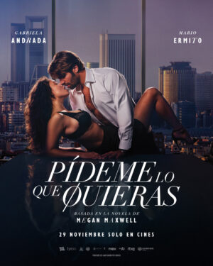 Gabriela Andrada Instagram - Os presentamos el póster de #PídemeLoQueQuieras. ❤‍🔥 No podemos esperar más a que disfrutéis de esta historia basada en la exitosa novela de Megan Maxwell . 🎥 Dirigida por Lucía Alemany y protagonizada por Gabriela Andrada y Mario Ermito. #PídemeLoQueQuieras 29 de noviembre, solo en cines 🍿