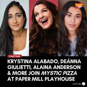 Krystina Alabado Instagram - @krystinaalabado, @deannagiulietti, and @alainymous will lead the cast of Mystic Pizza at @papermillplayhouse! Check out the full cast at the link in our bio.