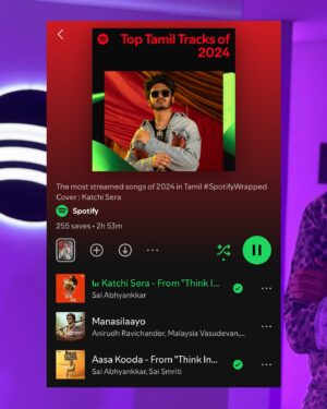 Sai Abhyankkar Instagram - History made, a tamil indie track leads the way in #spotifywrapped TOP TAMIL TRACKS OF 2024 marking a new chapter in Tamil Music @abhyankkar supremacy with #katchisera & #aasakooda !! #thinkindie