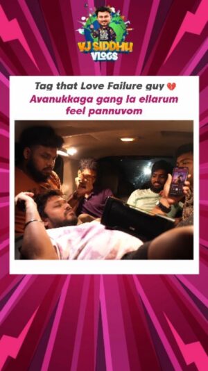 VJ Siddhu Instagram - Machan love failure la feel panran 🤣 

#vjsiddhuvlogsfamily #vjsiddhuvlogs #Arupadaiseries #inivlogs