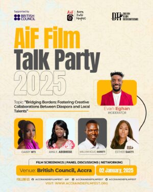 Ama K. Abebrese Instagram - The AiF Film Talk Party, returns on 2nd January 2025 with an exciting theme: “Bridging Borders: Fostering Creative Collaborations Between Diaspora and Local Talents.”

DATE: 2 January 2025
TIME: 5:30 PM Sharp
VENUE: British Council, Accra
RATE: FREE

This year’s theme delves into the powerful potential of creative partnerships that transcend geographic boundaries. With the rise of globalization and the growing influence of the African creative industry, the intersection of local and diaspora talents has become a vital space for innovation, storytelling, and cultural exchange.

Through thought-provoking panels, engaging discussions, and interactive sessions, we will explore how filmmakers, fashion designers, producers, and other creatives can bridge cultural gaps, share resources, and create impactful stories that resonate on both local and global stages.

We will be joined by @ama_k_abebrese @omg_esther @gabrielle.nti @williamkojoagbeti accomplished creatives who have successfully collaborated across continents, as they share insights on overcoming challenges, leveraging opportunities, and building lasting partnerships. This is not just a conversation; it’s a call to action for creatives to harness the power of collaboration and moderated by @iam_evaneghan 

Join us at the AiF Film Talk Party to network, learn, and be inspired as we celebrate creativity and the limitless possibilities of working together. Let’s bridge borders and create magic!

Supported by: @britishcouncilgh 

Reserve your ticket using the link our bio!!