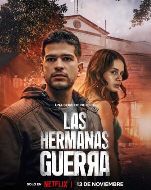 Ana Valeria Becerril Instagram - Este 13 de noviembre llega a Netflix #LasHermanasGuerra EN TODO EL MUNDO !!! 
🔥🔥 esta NUEVA serie accion, amor y desilusiones en Netflix los va a tener al filo , NO ESTÁN LISTOS 🔫 🔥🔥