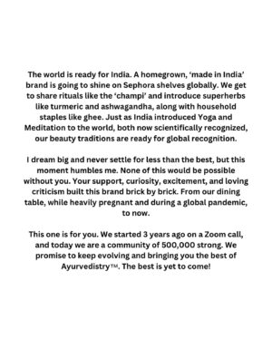Diipa Khosla Instagram - Today, as I sign the final papers for a GLOBAL partnership between Sephora, the world’s biggest beauty retailer, and our very own @indewild, I’m honestly speechless. We’ve just launched online and in ALL @SephoraUK stores across the UK!

I vividly remember my first visit to a Sephora store 12 years ago. As a student in The Netherlands, fresh from India, I walked in with wide eyes, marveling at the luxury brands on display. I saved up €23 for my first purchase—a Dior mascara. I saw brands like Dior, Estee Lauder, Lancome, and Benefit, all so beautifully curated. But I also noticed something—none of the models looked like me.

Just 3 years into our journey, here we are. This achievement reflects both our team’s growth and Sephora’s commitment to diversity. Today, we bring our own science-backed version of 5000 years of Indian beauty wisdom to the world. We’re proudly showcasing our rich culture in a modern form.

The world is ready for India. A homegrown, ‘made in India’ brand is going to shine on Sephora shelves globally. We get to share rituals like the ‘champi’ and introduce superherbs like turmeric and ashwagandha, along with household staples like ghee. Just as India introduced Yoga and Meditation to the world, both now scientifically recognized, our beauty traditions are ready for global recognition.

I dream big and never settle for less than the best, but this moment humbles me. None of this would be possible without you. Your support, curiosity, excitement, and loving criticism built this brand brick by brick. From our dining table, while heavily pregnant and during a global pandemic, to NOW.

This one is for YOU. We started 3 years ago on a Zoom call, and today we are a community of 500,000 strong. We promise to keep evolving and bringing you the best of Ayurvedistry™. The best is yet to come!! 🚀🥹❤️