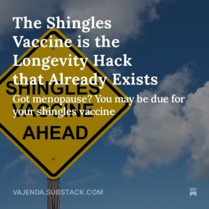 Jen Gunter Instagram - If you plan on living to age 85, you are a 50% chance of getting shingles, which can be very painful and also cause stroke and inflammation of the spinal cord, among other complications. In addition, about 5-15% of people who get shingles will develop post herpetic neuralgia, which  can be a very painful condition. 

Enter Shingrix, the newer shingles vaccine which offers excellent protection (reduced the risk of shingles by 97% vs placebo). It also has long lasting immunity (10 years and counting), and is as effective for people over 70 as it is for people who are 50. 

I wrote about the vaccine for The Vajenda, including the side effects. It does have a greater risk of side effects than many other vaccines. I had almost all of them and was knocked flat for 24 hours. But it was worth it for the degree of protection from this very safe vaccine! Hope you head to the link in my LinkTree to read more!