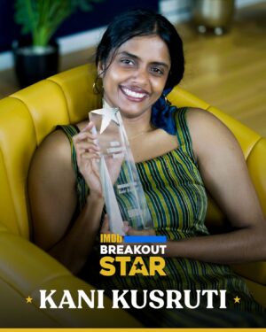 Kani Kusruti Instagram - We’re thrilled to present the IMDb “Breakout Star” STARmeter Award to @kantari_kanmani for her portrayal of Prabha in All We Imagine as Light and Anila in Girls Will Be Girls! 🌟✨

Are you excited to see Kani in her upcoming roles?

The IMDb "Breakout Star" STARmeter Award is presented to stars who've broken out and caught your eye, leaving a mark on not only your hearts with their incredible work on screen, but also rank high on the Popular Indian Celebrities Feature on IMDb because of your searches! 🎉

Psst.. it is determined by the pageviews of more than 250 million monthly visitors to IMDb from around the world! Don't forget to check out the Popular Indian Celebrities Feature on the IMDb App on both iOS and Android.