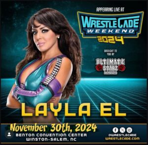 Layla El Instagram - Hi all! It has been a while since I’ve been able to connect with you all, but I am excited to announce that I will be making some appearances soon. I hope you all can come say hi and catch up with me. I’m looking forward to seeing each and every one of you!  For Pre orders visit https://www.eventbrite.com/e/984026117607?aff=ebdsshios @wrestlecade