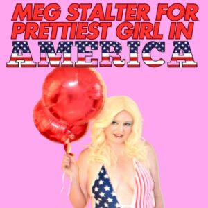 Megan Stalter Instagram - ❤️💙🧨⭐️🧨⭐️ THE PRETTIEST GIRL IN AMERICA TOUR 🧨⭐️🧨⭐️ ❤️💙 Come see for yourself how perfectly wide set apart my eyes are! Hair down to my waist, movie star legs!!! Tickets on sale now 💋

📸 my perfect girlfriend @queeshbeesh