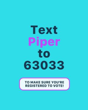 Piper Perabo Instagram - Vote early, vote by mail, vote on Election Day, just vote! Text PIPER to 63033 to find your polling location!