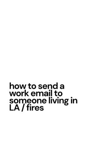 Sara Jane Ho Instagram - It’s hard to know what to say or do when you’re trying to follow up on business but the other party could potentially be impacted by a tragedy like the LA fires. Show empathy without making assumptions, give them space to share if needed, and maintain a professional tone. It’s a fine line to balance but here is a script…
