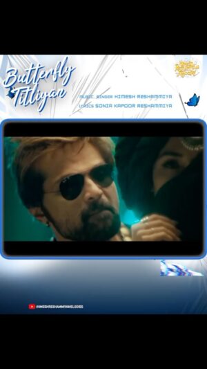 Sonia Kapur Instagram - After the record breaking success of Badass  Ravi Kumar teaser which is trending on YouTube at num 2 with 10 million views in a day and still counting now presenting the first song from  Badass  Ravi Kumar  titled Butterfly Titliyaan written by me composed and sung by my love @realhimesh , give it all your love  @himeshreshammiyamelodies  @thatleosoul