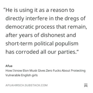 Afua Hirsch Instagram - After a lifetime of deep interest, knowledge and concern about protecting vulnerable women and girls in England, I think #ElonMusk might have finally got this one wrong 
👀

Link in bio 
#Protectchildren
#Protectdemocracy
#Stopweaponisingsexualviolence