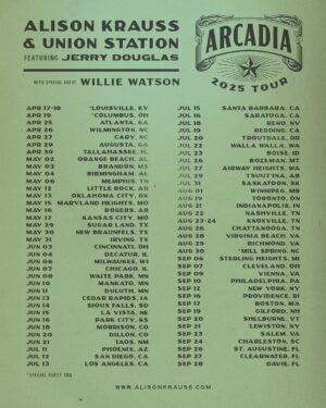Alison Krauss Instagram - @AlisonKrauss & Union Station Featuring Jerry Douglas will be going on tour in 2025 for an extensive North American run of dates. Pre-sale tickets for the Arcadia 2025 Tour will be available beginning Wednesday December 4th at 10am local venue time and tickets go on sale to the public this Friday, December 6th at 10am local venue time. Visit www.alisonkrauss.com or click the link in bio for full show and ticket information, including how to access pre-sale tickets.
